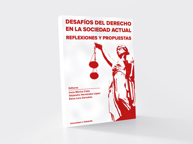 Desafíos del Derecho en la Sociedad Actual: Reflexiones y Propuestas