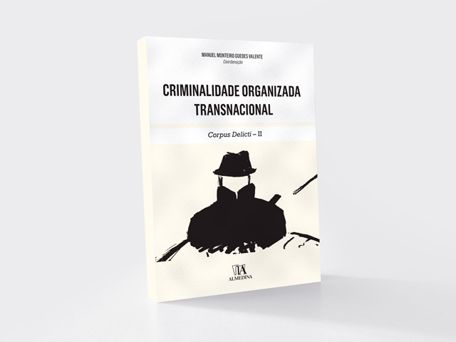 Criminalidade Organizada Transnacional Corpus Delicti II