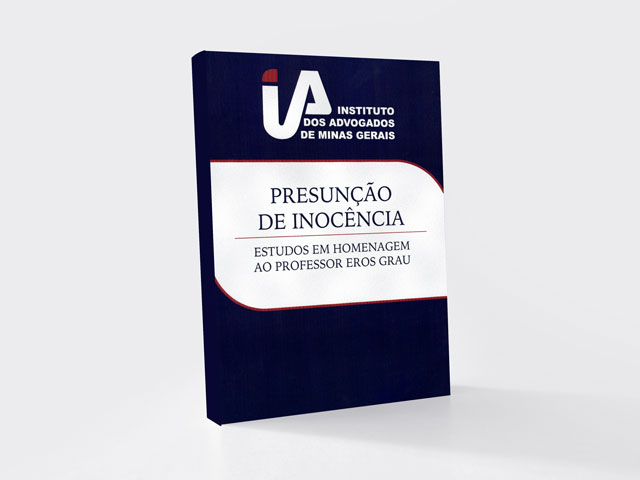 Presunção de Inocência: Estudos em Homenagem ao Professor Eros Grau